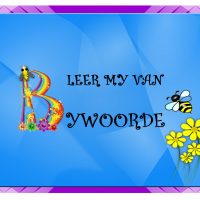 Graad 6 Afrikaans – Bywoorde les, 29 April 2020